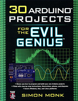 Click for Larger Image - 30 Arduino Projects for the Evil Genius