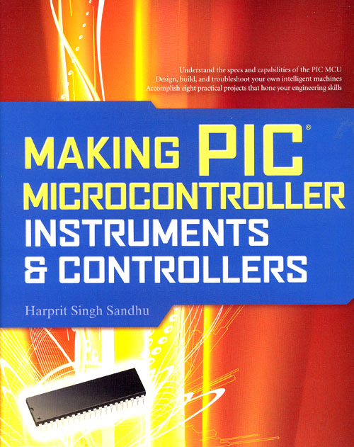 Click for Larger Image - Making PIC Microcontroller Instruments and Controllers
