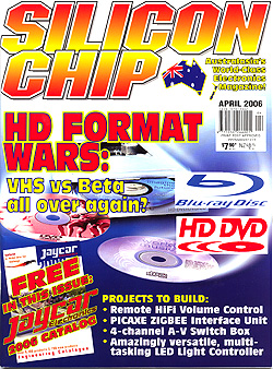 Silicon Chip - April 2006
