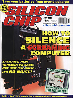 Silicon Chip - July 2004
