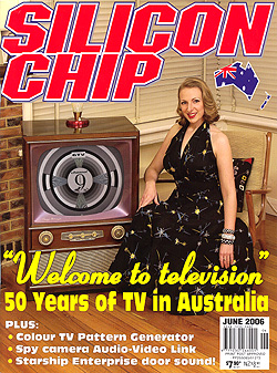 Silicon Chip - June 2006