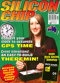 Silicon Chip - March 2009